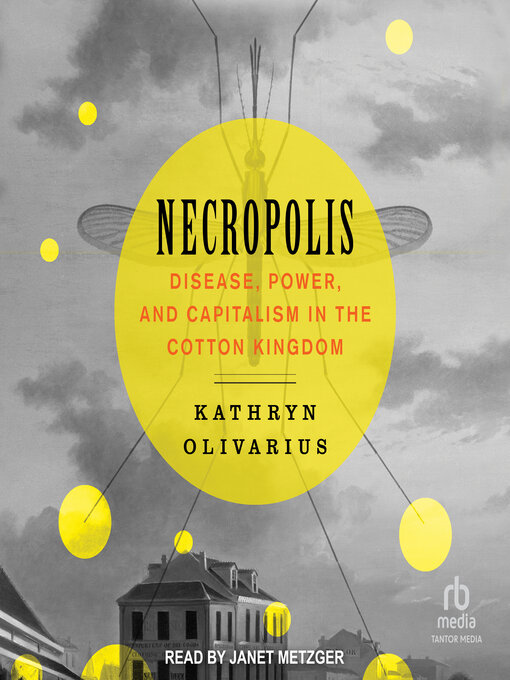 Title details for Necropolis by Kathryn Olivarius - Available